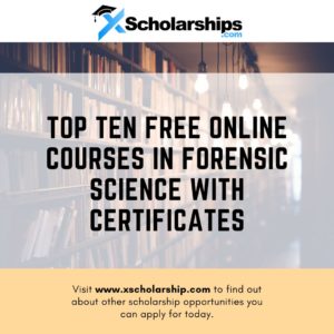 Top Ten Free Online Courses in Forensic Science with Certificates