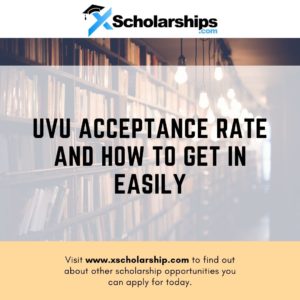 UVU Acceptance Rate and How to Get in Easily