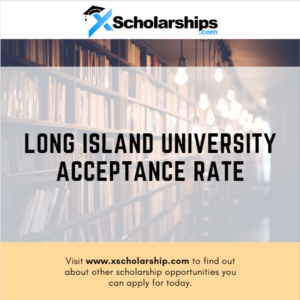 Long Island University Acceptance Rate and How To Get In Very Easily