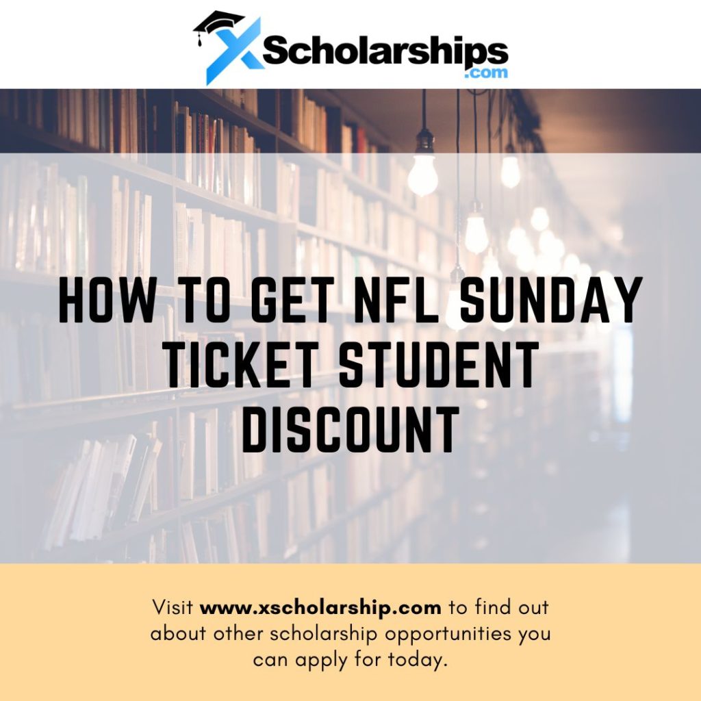 How To Get NFL Sunday Ticket Student Discount in 2023 | xScholarship