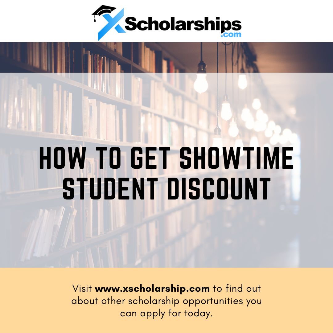 How To Get Showtime Student Discount in 2023 xScholarship