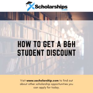 How To Get a B&H Student Discount 