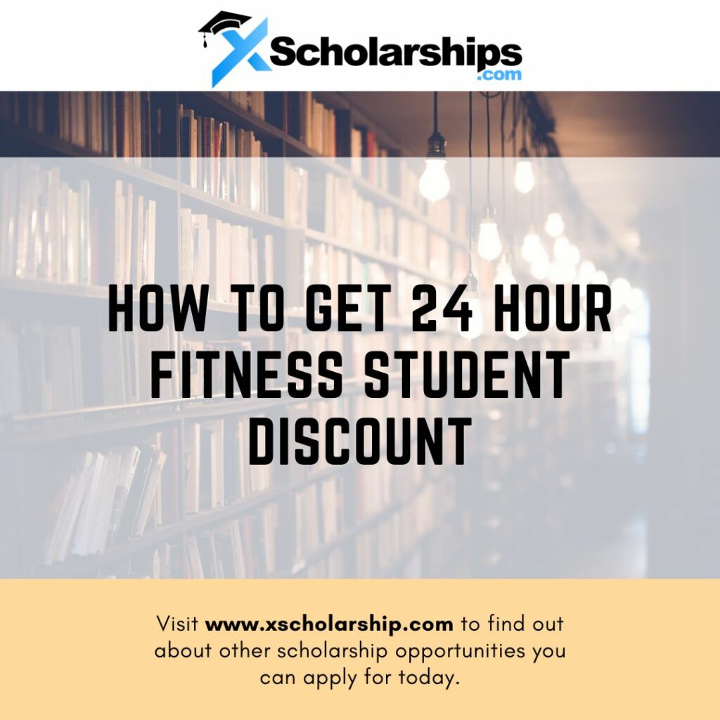 How to Get 24 Hour Fitness Student Discount in 2023 xScholarship