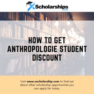 How to Get Anthropologie Student Discount