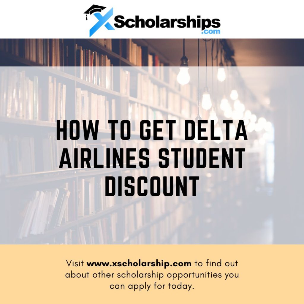 how-to-get-delta-airlines-student-discount-in-2023-xscholarship