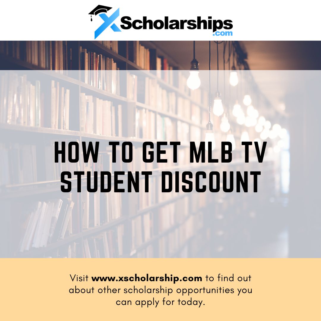 How to Get MLB TV Student Discount in 2023 xScholarship