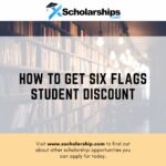How To Get Six Flags Student Discount