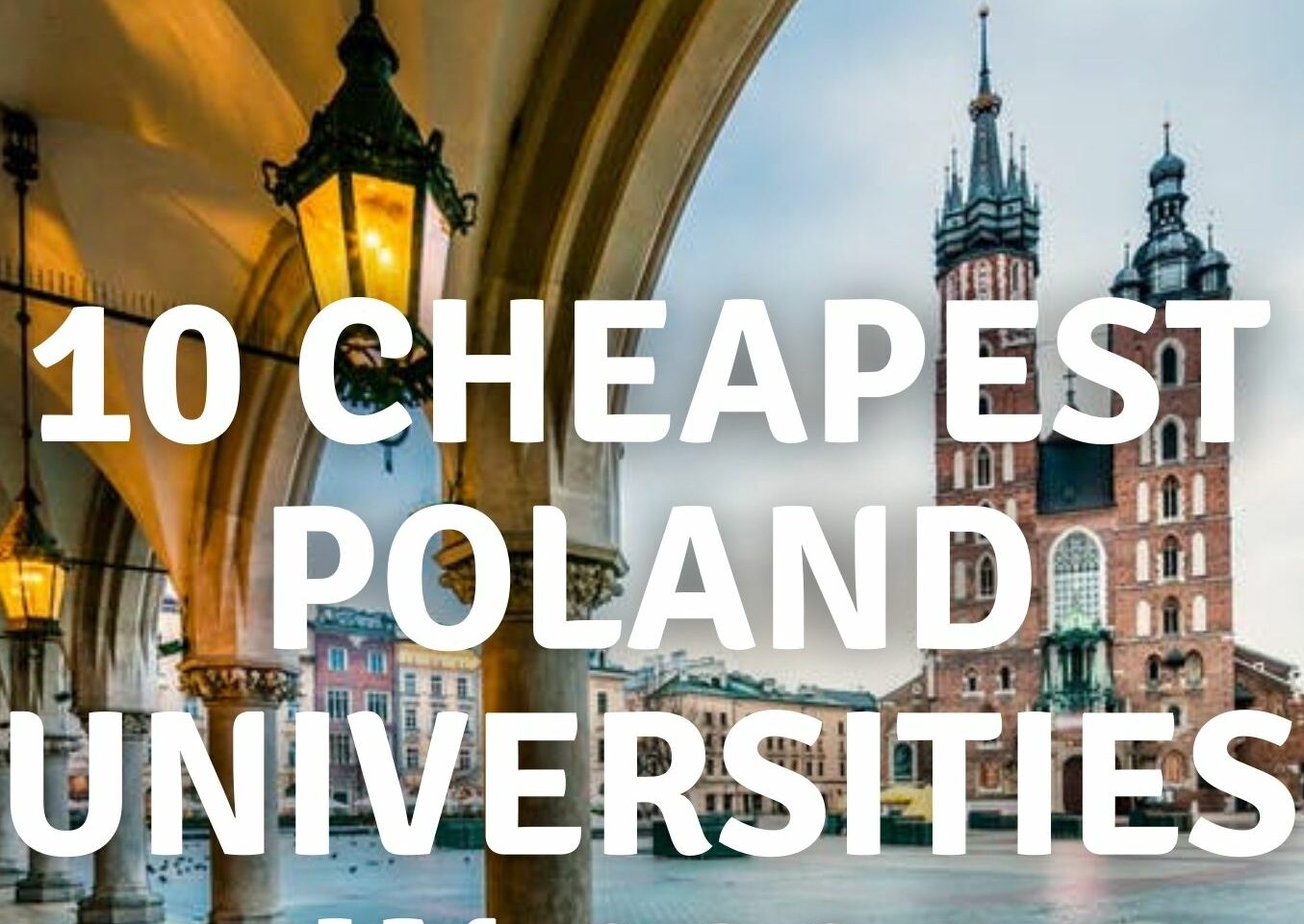 Cheapest Poland Universities in 2021